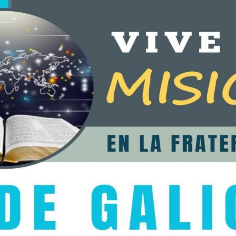 23NOV – Vive la Misión – Fraternidad de Galicia